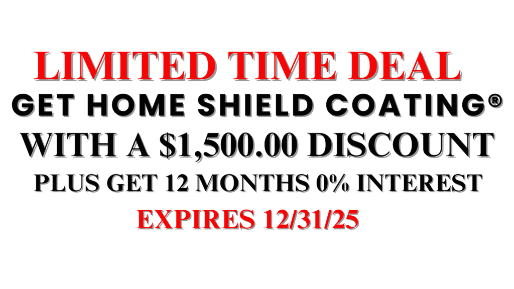 Home Shield Coating $1500 Off
