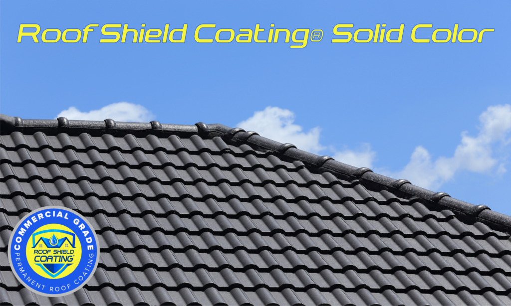 Roof Shield Coating® Solid Colors is Ideal Tile, & Metal Roofs.